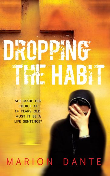 Dropping The Habit - Marion dante
