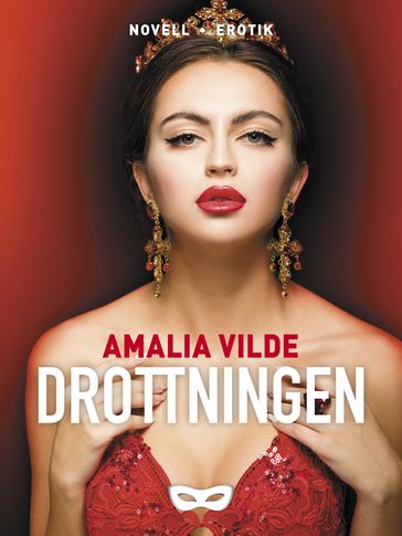 Drottningen - Amalia Vilde