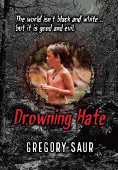 Drowning Hate