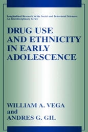 Drug Use and Ethnicity in Early Adolescence