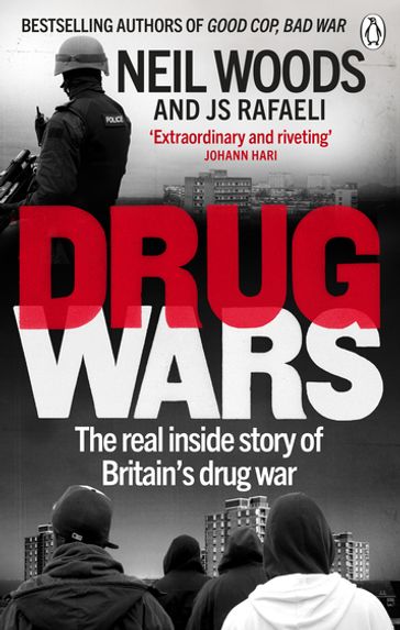 Drug Wars - J S Rafaeli - Neil Woods