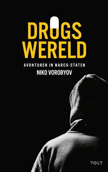 Drugswereld - Niko Vorobyov