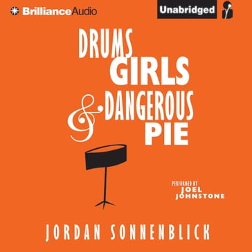 Drums, Girls, and Dangerous Pie - Jordan Sonnenblick