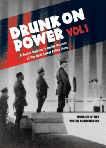 Drunk On Power - Heinrich Pfeifer