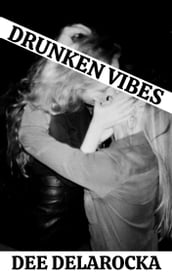 Drunken Vibes: A Valentine s Story