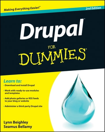 Drupal For Dummies - Lynn Beighley - Seamus Bellamy