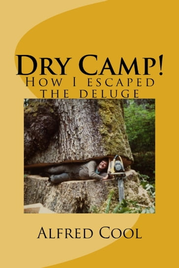 Dry Camp! - Alfred Cool