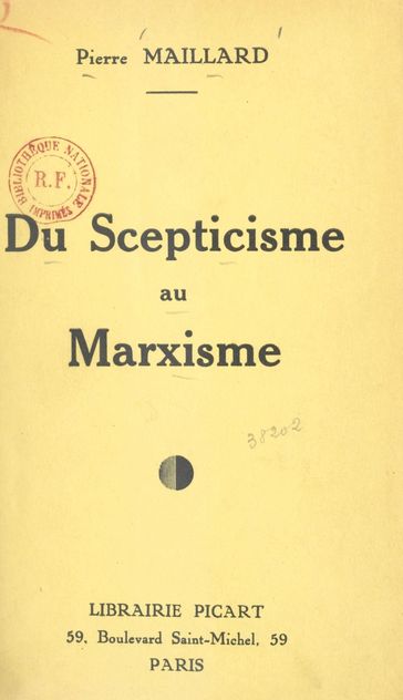 Du Scepticisme au Marxisme - Pierre Maillard