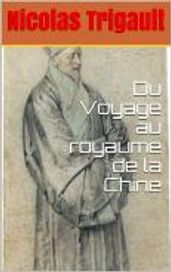 Du Voyage au royaume de la Chine