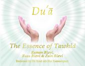 Du a - The Essence of Tawhid