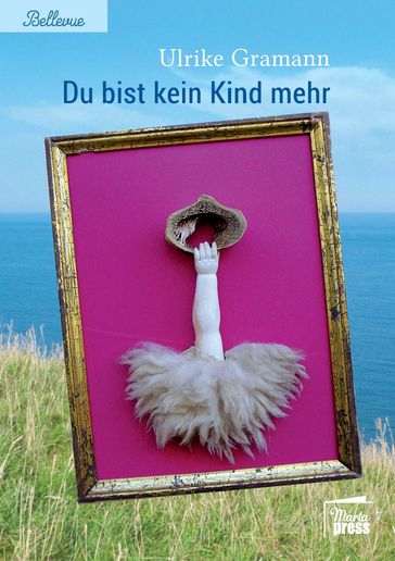 Du bist kein Kind mehr - Ulrike Gramann