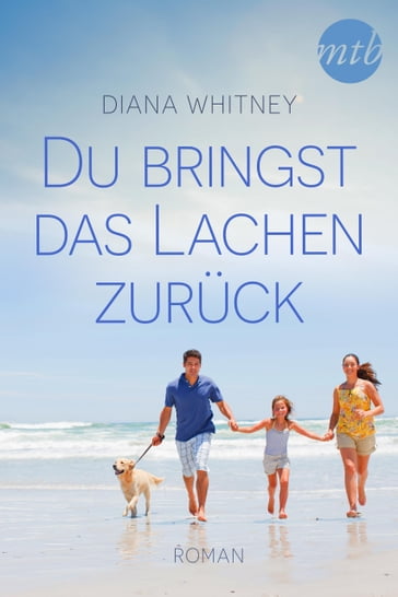 Du bringst das Lachen zurück - Diana Whitney