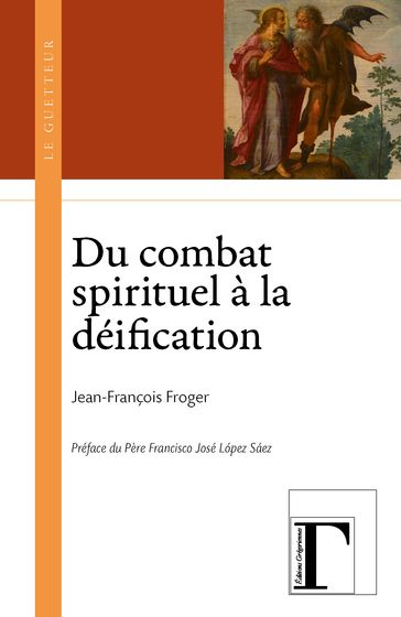 Du combat spirituel - Jean-François Froger