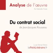 Du contrat social de Jean-Jacques Rousseau (Analyse de l oeuvre)