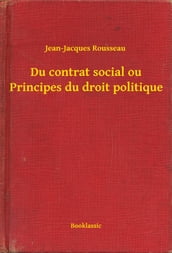 Du contrat social ou Principes du droit politique