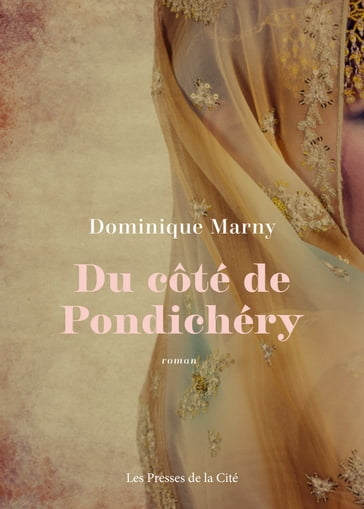 Du côté de Pondichéry - Dominique Marny