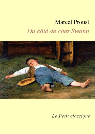 Du côté de chez Swann - édition enrichie - Marcel Proust