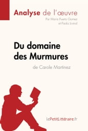 Du domaine des Murmures de Carole Martinez (Analyse de l œuvre)