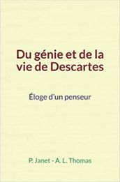 Du génie et de la vie de Descartes