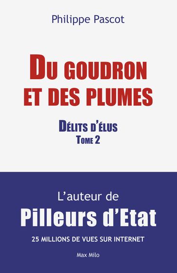 "Du goudron et des plumes" - Philippe Pascot