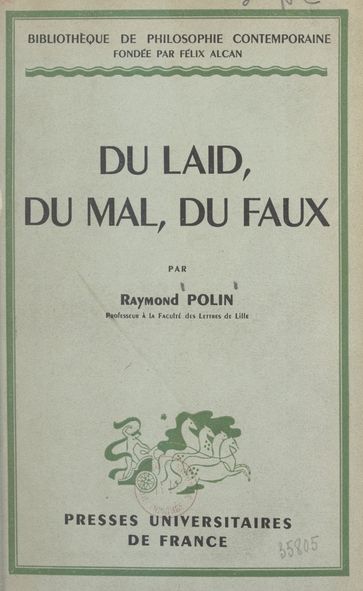 Du laid, du mal, du faux - Raymond Polin - René Le Senne