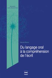 Du langage oral à la compréhension de l écrit