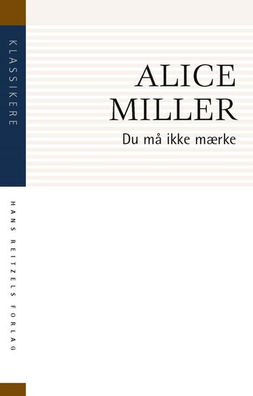 Du ma ikke mærke - Alice Miller