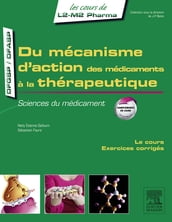 Du mécanisme d action des médicaments à la thérapeutique