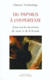 Du papyrus à l hypertexte