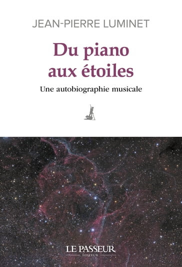 Du piano aux étoiles - Une autobiographie musicale - Jean-Pierre Luminet