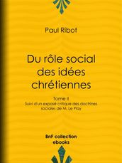 Du rôle social des idées chrétiennes