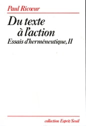 Du texte à l action. Essais d herméneutique, t. 2