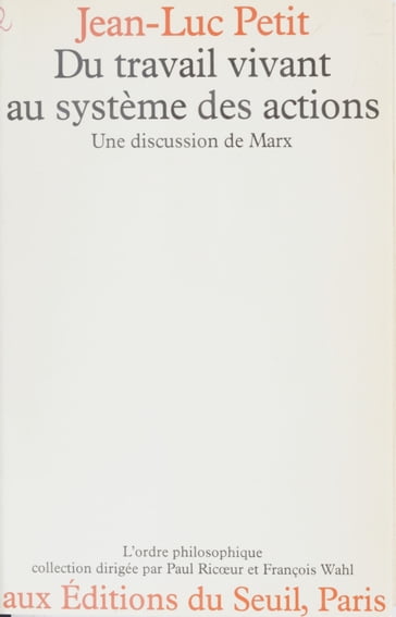 Du travail vivant au système des actions - Jean-Luc Petit