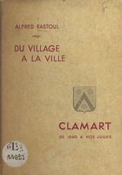 Du village à la ville, Clamart