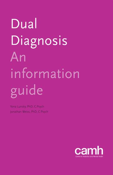 Dual Diagnosis - PhD  C.Psych Jonathan Weiss - PhD  C.Psych Yona Lunsky