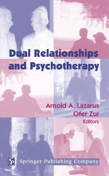Dual Relationships And Psychotherapy - Arnold Lazarus - PhD - ABPP