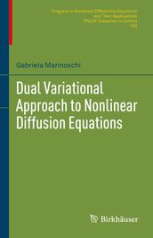 Dual Variational Approach to Nonlinear Diffusion Equations