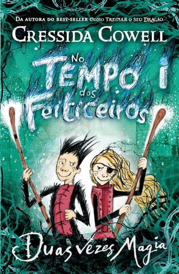 Duas vezes magia - Cressida Cowell