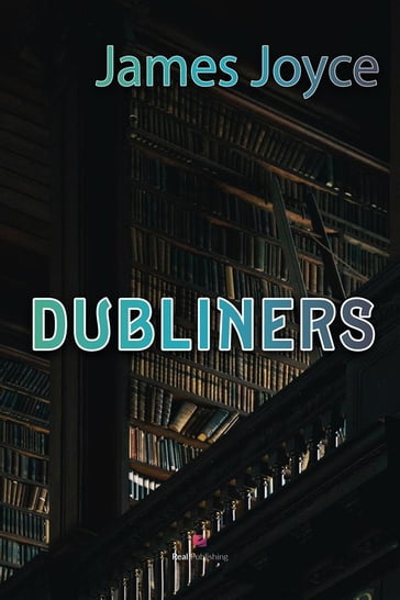 Dubliners - Joyce James - Giancarlo Rossini