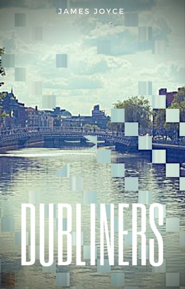 Dubliners - Joyce James