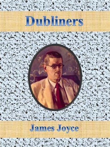 Dubliners - Joyce James