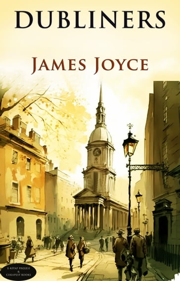 Dubliners - Joyce James