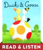 Duck & Goose: Read & Listen Edition