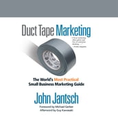 Duct Tape Marketing Revised and Updated