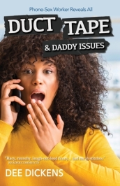 Duct Tape and Daddy Issues