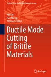 Ductile Mode Cutting of Brittle Materials