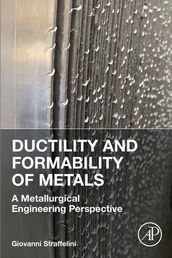 Ductility and Formability of Metals