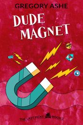 Dude Magnet