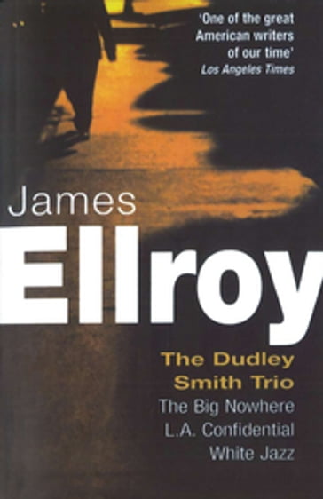 Dudley Smith Trio - James Ellroy