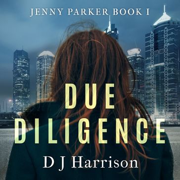 Due Diligence - D. J. Harrison